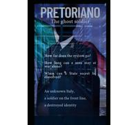 PRETORIANO: The ghost soldier
