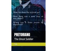 PRETORIANO: The Ghost Soldier
