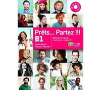 Prêts… Partez !!! B1 - Livre de l'élève