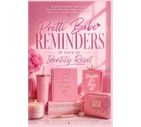 Pretti Babe Reminders: 30 Days to a Renewed Mindset