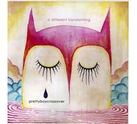 Pretty Boy Crossover - A Different Handwriting (Aust Excl)