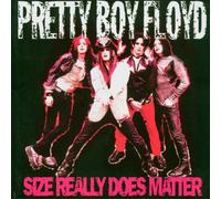 Pretty Boy Floyd - Size Really Does Matter