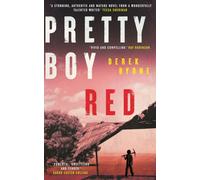 Pretty Boy Red: A haunting literary crime novel about memory, guilt and the search for justice