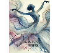 Pretty Dance Notebook: Journal for Choreographers and Dance Enthusiasts | Lined 8.5x11 | 150 Pages | Ballet Dance Notebook for Dance Teachers and Students Paperback