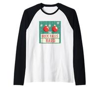 Pretty Deck The Halls - Disfraz de discurso Travieso Duro Camiseta Manga Raglan