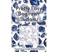 Pretty Easy Beginner Sudoku Puzzle Book: Pretty Sudoku Puzzle Book | Pretty Cover Book with Very Easy Puzzles | 6x9 Inches, 110 Pages | 50+ Puzzles | Solutions Included