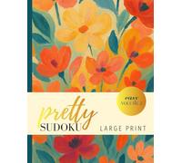 Pretty Easy Sudoku Large Print: For Women, Adults and Seniors Floral, Large Size Full Color Inside (Large Print Sudoku)