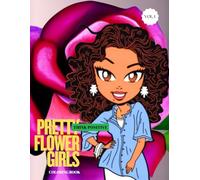 Pretty Flower Girls Think Positive Coloring Book