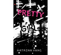 Pretty Girl: A Dark Web Captive Erotic Novella