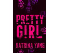 Pretty Girl: A Dark Web Captive Erotic Novella: A Dark Captive Horror Erotica
