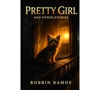 PRETTY GIRL: And Other Stories