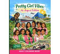 Pretty Girl Vibes: An August Edition