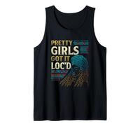 Pretty Girls Got It Loc'd - Rastas de Cabello Natural con Estilo de Confianza Camiseta sin Mangas