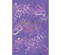 Pretty Girls Heal Too: Self care journal for reflection growth and healing volume 1