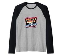 Pretty Girls Love Fast Cars Racer Driver Women - Camiseta Manga Raglan
