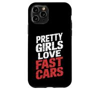 Pretty Girls Love Fast Cars Racer Driver Women - Carcasa para iPhone 11 Pro