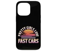 Pretty Girls Love Fast Cars Racer Driver Women - Carcasa para iPhone 13 Pro
