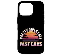 Pretty Girls Love Fast Cars Racer Driver Women - Carcasa para iPhone 16 Pro