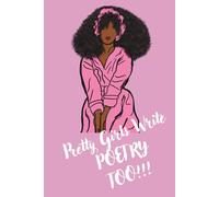 Pretty Girls Write Poetry Too Pink Paperback Lined Journal For African American Women 6×9 180 Pages Notebook Journal For Poetry, Creative Journaling, School, Daily Writing Journal, Notebook Taking