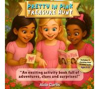 Pretty in Pink Treasure Hunt: A Fun Activity Book with Clues, Tasks & Surprises (Magik Treasure Hunt Series)