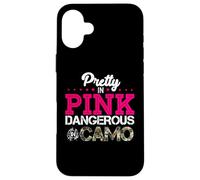 Pretty In Rosados Peligroso En Camo - Chica De Caza Carcasa para iPhone 16 Plus