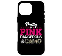 Pretty In Rosados Peligroso En Camo - Chica De Caza Carcasa para iPhone 16 Pro MAX