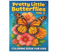 Pretty Little Butterflies - Stress Relief Coloring Book - For Kids - Vol.2