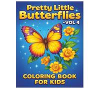 Pretty Little Butterflies - Stress Relief Coloring Book - For Kids - Vol.4