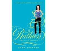 Pretty Little Liars #10: Ruthless (ebook)