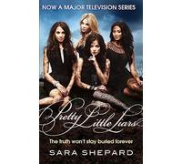 Pretty Little Liars: Sara Shepard (Pretty Little Liars, 1)