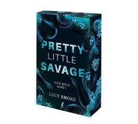 Pretty Little Savage: Sick Boys 1 - Dark Enemies-to-Lovers College Romance