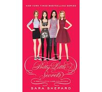 Pretty Little Secrets: A Pretty Little Liars Collection