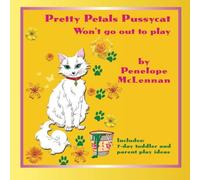 Pretty Petals Pussycat: Won't go out to play