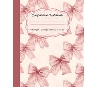 Pretty Pink Bow | Pink Coquette Composition Notebook | College Ruled | 7.5 x 9.25: Cute Aesthetic with Bow Design | 110 College Ruled Pages for Journaling, School, and Everyday Notes