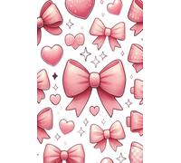 Pretty Pink Bows: A Cute and Sparkly Journal Full of Hearts, Ribbons & Charm | A 60-Page Pastel Notebook for Girls