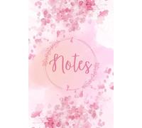 Pretty Pink Floral Notebook - Cute Lined Journal, 6"x9", 120 Pages: For Writing, Notes, Creativity, and Gift-Giving - Perfect for Students, Writers, and Stationery Lovers