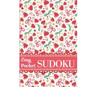 Pretty Pocket Sudoku: Easy Small Travel Size 4x6 Inch Puzzle Book with Cherry Love Hearts for Valentine's Day