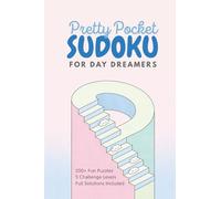 Pretty Pocket Sudoku for Day Dreamers: Mini Aesthetic Puzzle Book | 4x6 Inch Travel Size | Over 200 Easy, Medium to Hard Sudoku Puzzles with Solution (2026 Sudoku)