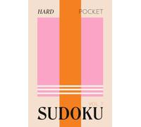 Pretty Pocket Sudoku - Hard Screen Free Puzzles: Minimal Small Travel Size 4 x 6 Inches - Orange & Pink Pop Art