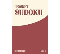 Pretty Pocket Sudoku Puzzle Book: Volume 4: Easy Difficulty Sudoku Puzzle Book, 9x9 Boarder Size | 6x9 inches, 125 pages | 400+ Puzzles ... Gifts for Vacation, Holiday and Relaxation