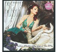 Pretty Poison - Better Be Good To Me (UK Import)