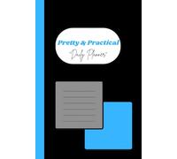 Pretty & Practical Daily Planner: Aesthetic Undated Daily Journal for Women with Functional Organizer Pages, Gratitude Sections, and habit tracker