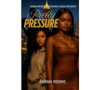 Pretty Pressure: Some girls want the spotlight. Others become it.: 1