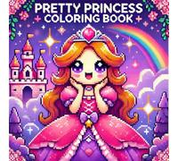 Pretty Princess Coloring Book (Easy Pie): Coloring Book for Kids and Adults Featuring Cute Pixel Art Bold & Easy Designs (Pixel Art Coloring Book)