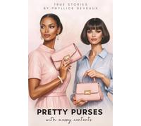 Pretty Purses with Messy Contents: What Women Carry In Silence