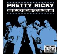 Pretty Ricky - Bluestars (Explicit Version)