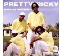 Pretty Ricky - Your Body [Vinilo]