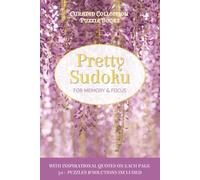 Pretty Sudoku Puzzle Book: For Memory and Focus | Inspirational Quotes on Each Page | Great Gift for Mom and Grandma | 6x9 inches, 110 pages, Glossy Finish | 50+ Puzzles | Solutions Included