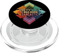 Pretty Sure I Was Born Sarcastic Funny Retro Geometric PopSockets PopGrip para MagSafe