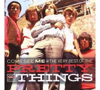 Pretty Things - Come See Me
